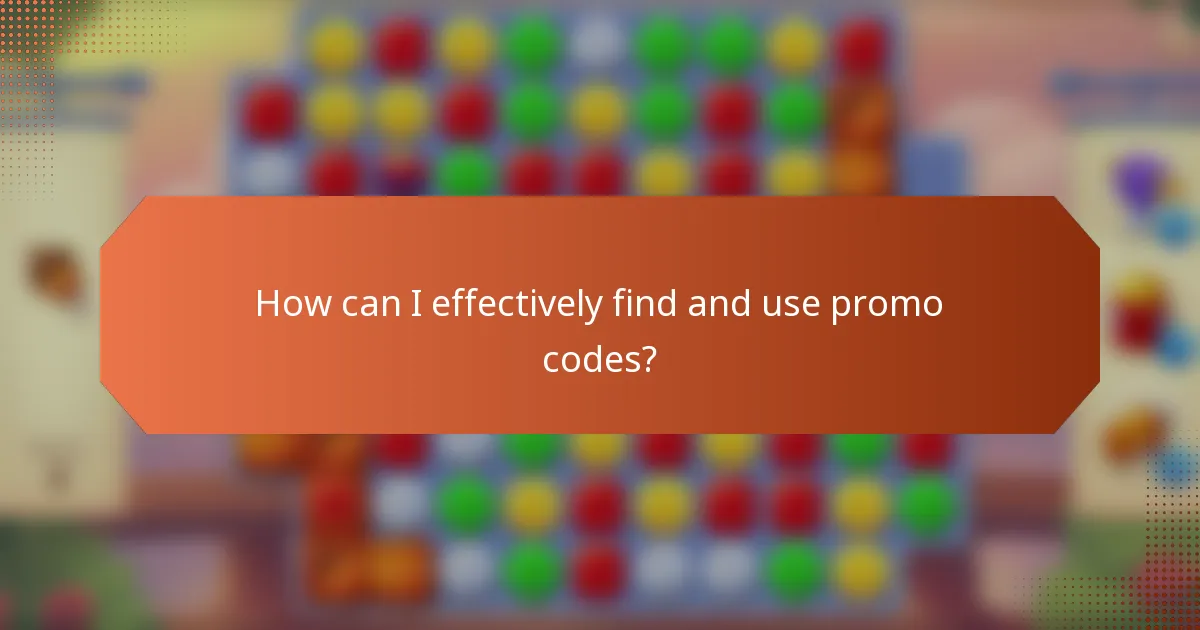 How can I effectively find and use promo codes?