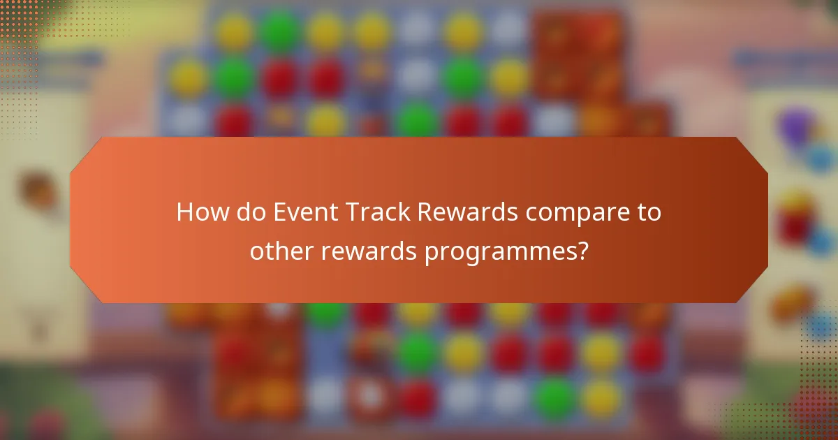 How do Event Track Rewards compare to other rewards programmes?