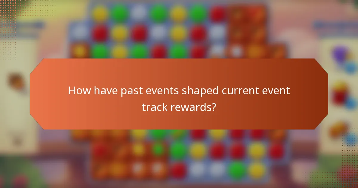 How have past events shaped current event track rewards?