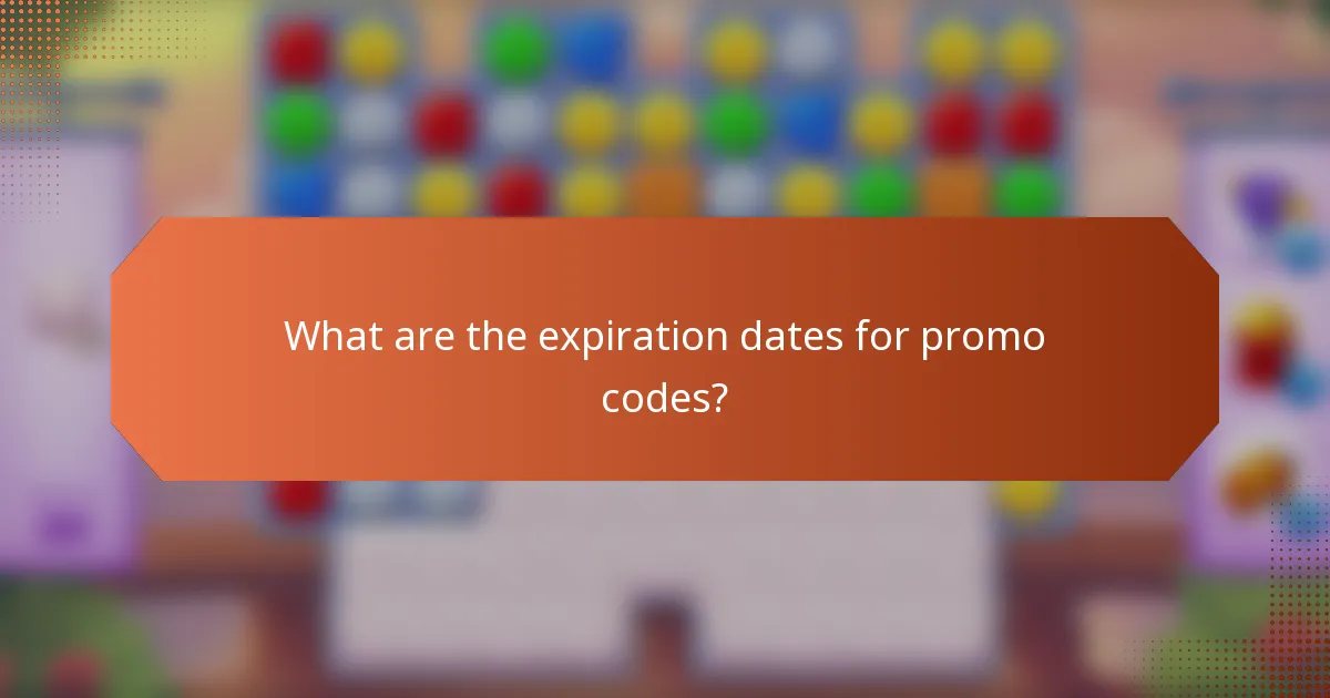 What are the expiration dates for promo codes?