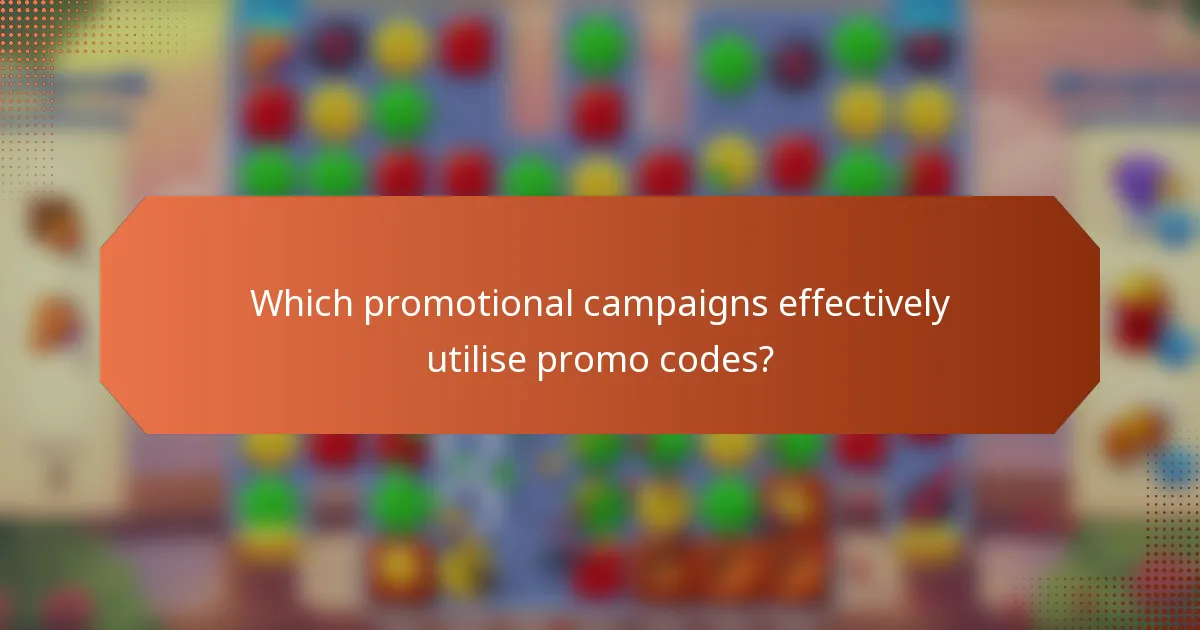 Which promotional campaigns effectively utilise promo codes?